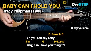 Baby Can I Hold You - Tracy Chapman (Easy Guitar Chords Tutorial with Lyrics)