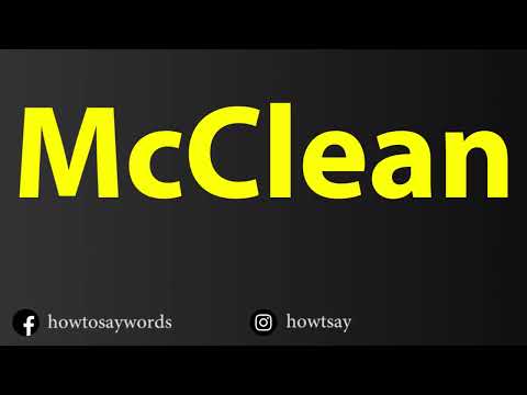 How To Pronounce McClean