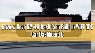 Review Rove R2-4K Dash Cam Built in WiFi GPS Car Dashboard Camera Recorder with UHD 2160P, 2.4" LCD,