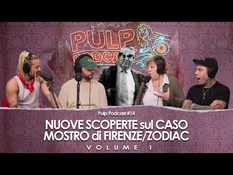 Zodiac/Monster of Florence: new findings in the Cold Case Vol 1| Pulp Podcast #14