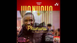 Download lagu Wa nyaka - Phununu x Mlengha de producerr x Geebouy  audio  mp3