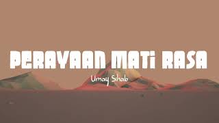 Download lagu Perayaan Mati Rasa - Umay Shahab ft Natania Karin (Lirik Lagu) mp3