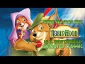 Three Reasons Why Robin Hood 1973 Is A Worthwhile Animated Classic