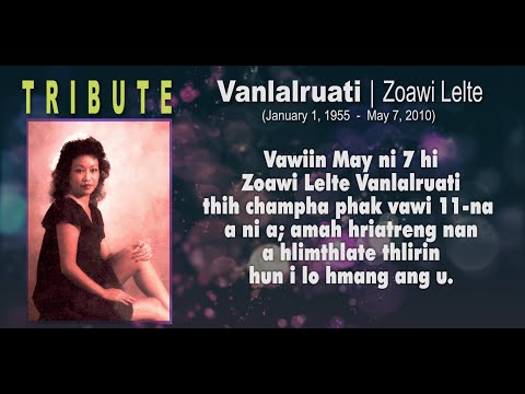 Tribute | Zoawi Lelte Vanlalruati