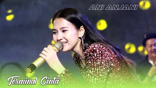 Download lagu TERMINAL CINTA - ANI ANJANI mp3