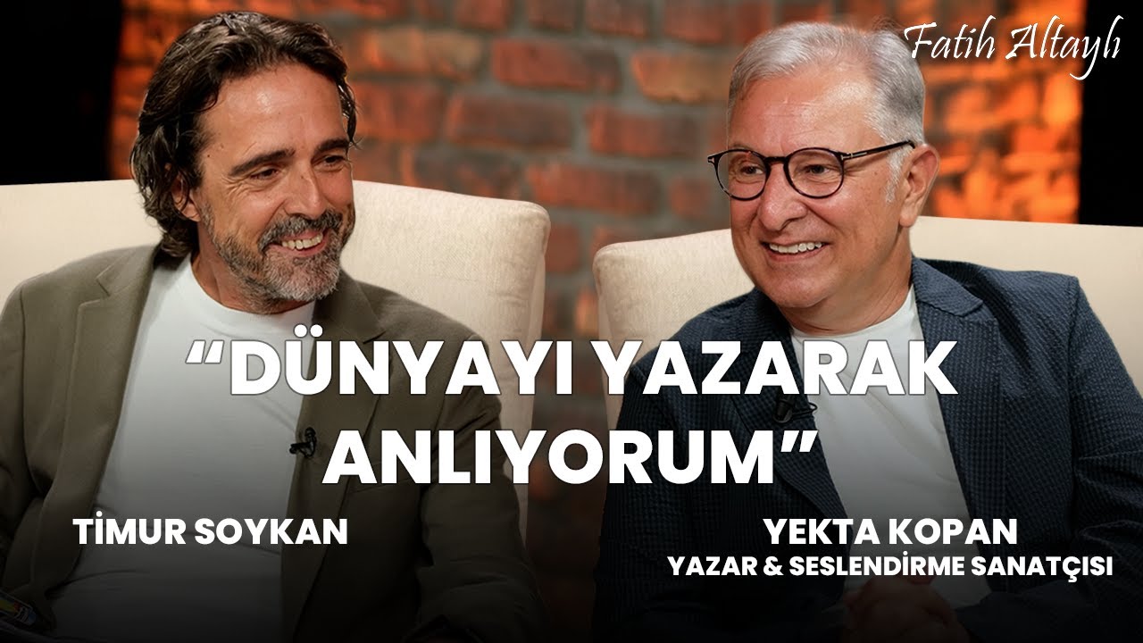 "Dünyayı yazarak anlıyorum" / Timur Soykan & Yekta Kopan