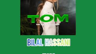Tom - Bilal Hassani (Lyrics) English and French