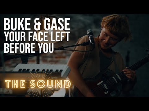 Buke & Gase - Your Face Left Before You | THE SOUND