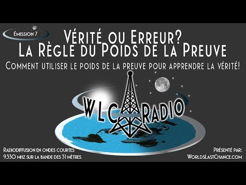 Vérité ou Erreur? La Règle du Poids de la Preuve: Comment utiliser le poids de la preuve pour apprendre la vérité!