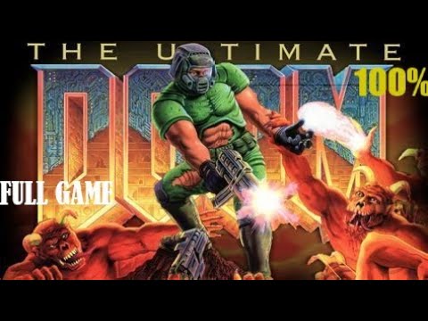 The Ultimate Doom (100%) [Full Game Walkthrough] (Ultra-Violence) [2K] (No commentary)