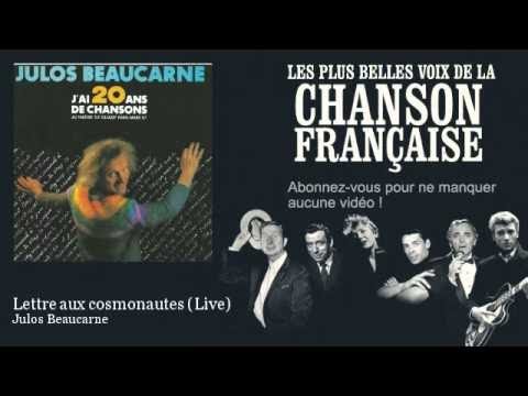 Julos Beaucarne - Lettre aux cosmonautes - Live
