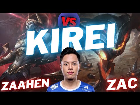 KIREI | ZAAHEN VS ZAC | JNG GAMEPLAY | Patch 15.23 / Season 15 | #LeagueofLegends