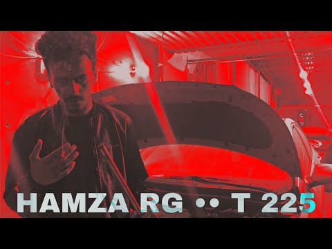 HAMZA RG - T 225 (Official Lyric Video)