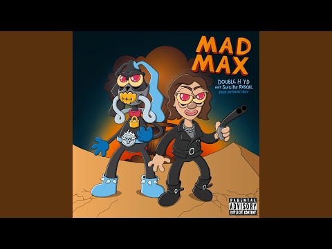 Mad Max (feat. Suicide Rascal & internetboy)