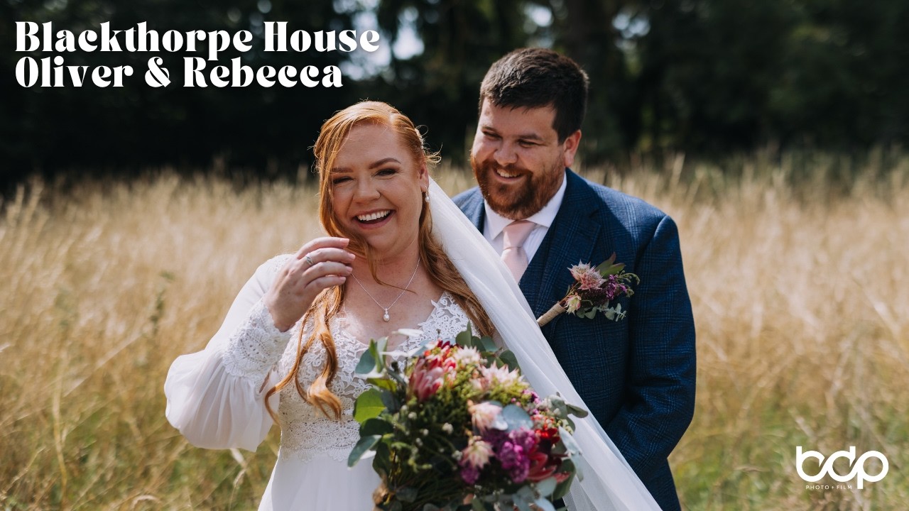 Blackthorpe House wedding photography and film