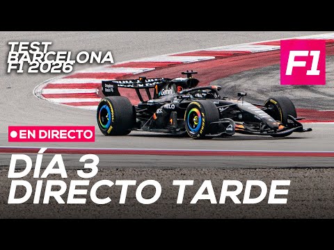 F1 DIRECTO: Test F1 Barcelona 2026 - Día 3, directo tarde | SoyMotor.com