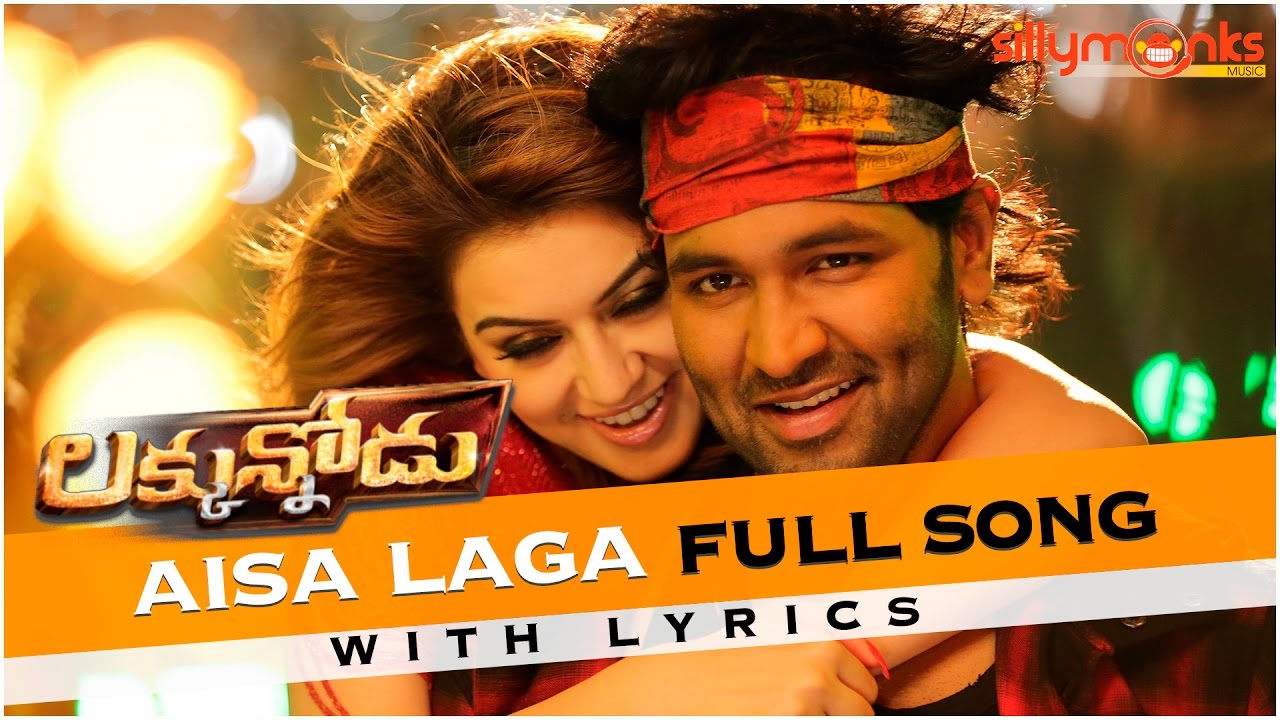Aisa Laga Lyrics  | Luckunnodu | Hansika Motwani, Vishnu Manchu | Lipsika, Revanth | Achu
