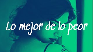 LO MEJOR DE LO PEOR - Ricardo Arjona // Letra.