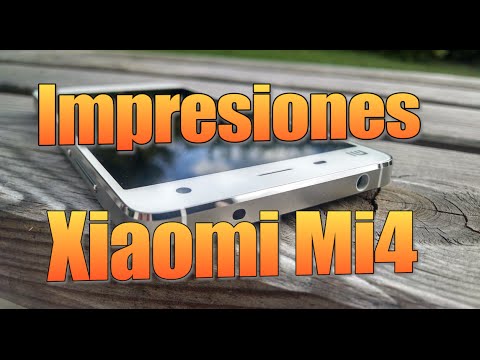 Impresiones finales Xiaomi Mi4