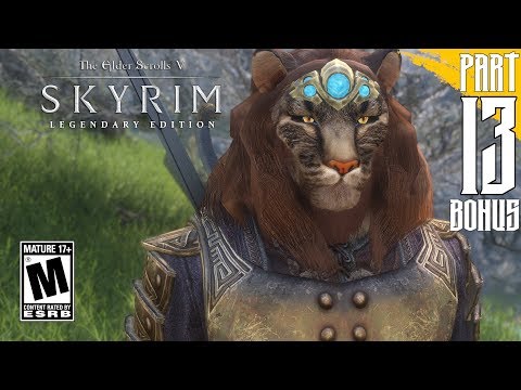 【SKYRIM 200+ MODS】Khajiit Gameplay Walkthrough Part 13 + Bonus [PC - HD]