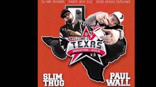 Slim Thug & Paul Wall - I Come From Texas C&S