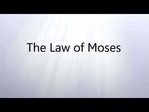 14. The Law of Moses