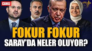 Fokur Fokur Kaynıyor: Saray'da Neler Oluyor? #canlıyayın