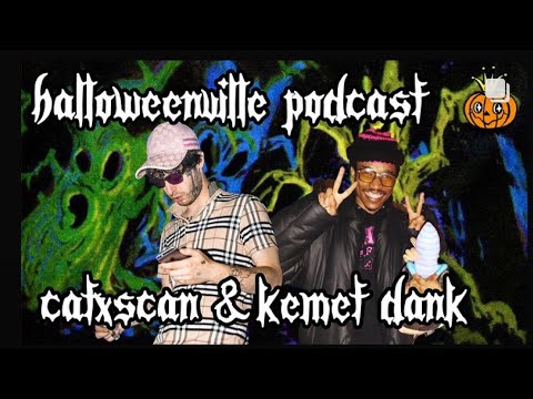 CATXSCAN X KEMET DANK #HALLOWEENVILLE FREESTYLE😈😈😈