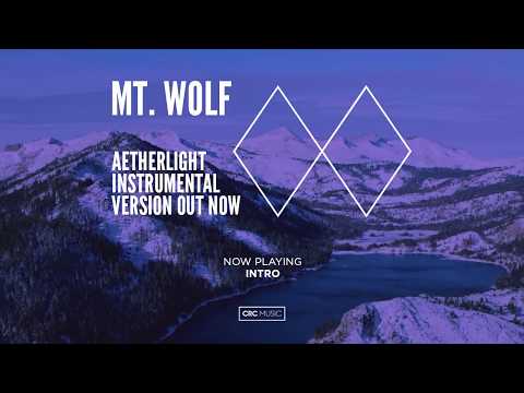 Mt. Wolf – Aetherlight Instrumental Version (Full Album)