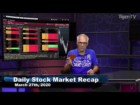 March 27th, Daily Market Recap on TFNN - 2020