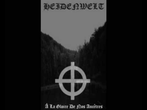 HEIDENWELT Par le Feu et par le Sang