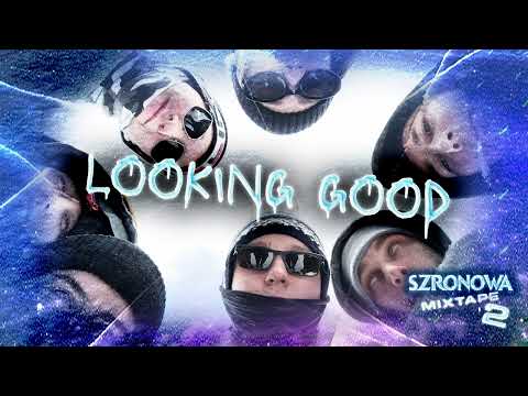 SZRONOWA - LOOKING GOOD prod. Jethnav Beats