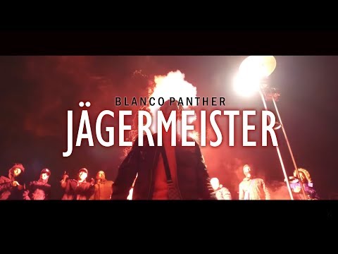 BLANCO PANTHER - JÄGERMEISTER (OFFICIAL MUSICVIDEO)