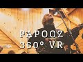 PAPOOZ | 360º VR Interactive Live Session