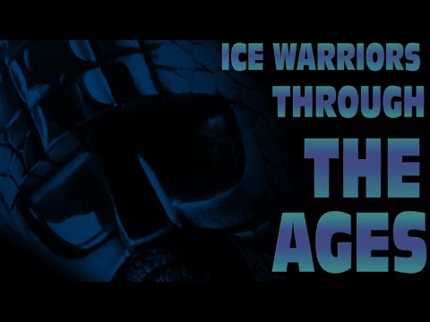 Ice Warriors Through The Ages 1967 - 2013 [UPDATED]