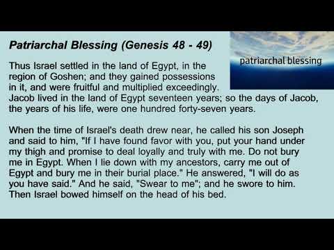 30. Patriarchal Blessing (Genesis 48 - 49)