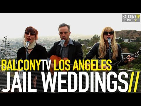 JAIL WEDDINGS - IT'S NOT FAIR (BalconyTV)