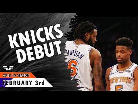 Dennis Smith Jr. & DeAndre Jordan KNICKS DEBUT! - 2019.02.03 - vs Grizzlies