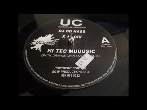 DJ DD Hass & X-10 CIV - Hi Tec Muuusic