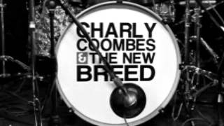 Charly Coombes & The New Breed- God Knows