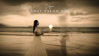 Download lagu ABOT SALAH SIJI - SULIYANA mp3 Download lagu ABOT SALAH SIJI - SULIYANA mp3
