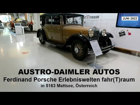 Thumbnail for AUSTRO-DAIMLER AUTOS (Ferdinand Porsche Erlebniswelten fahr(T)raum in 5163 Mattsee, Österreich) by Austro-Daimler