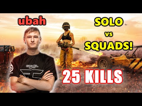 FaZe ubah - 25 KILLS - SOLO vs SQUADS! - PUBG