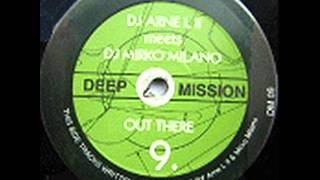 DJ Arne L II Meets DJ Mirko Milano - Out There (Original Mix)
