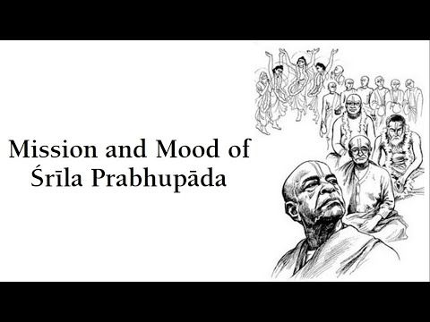 Boundless Happiness : Mission and Mood of Srila Prabhupada
