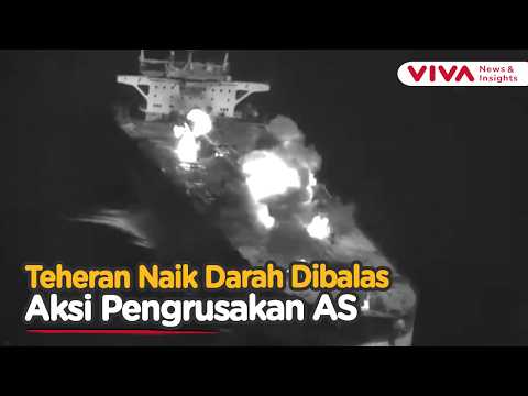 Perairan Teluk Membara! AS Balas Dendam Hancurkan 5 Tanker Minyak Iran