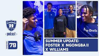 The Brotherhood Podcast | Episode 79: Foster x Ngongba II x Williams