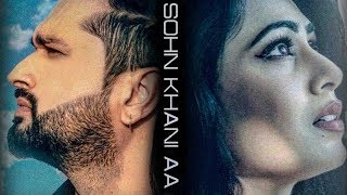 Sohn Khani Aa | Roshan Prince | New Punjabi Song 2019 | Latest Punjabi Songs 2019 | Gabruu
