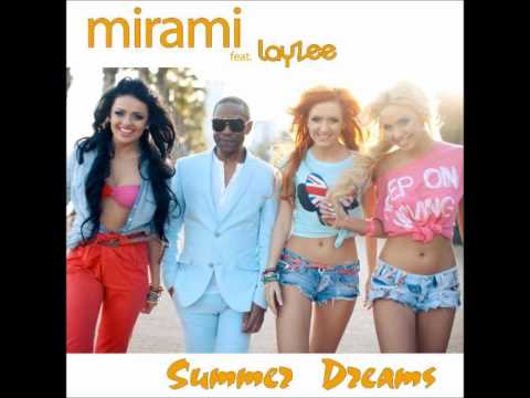 Mirami feat. LayZee Summer Dreams