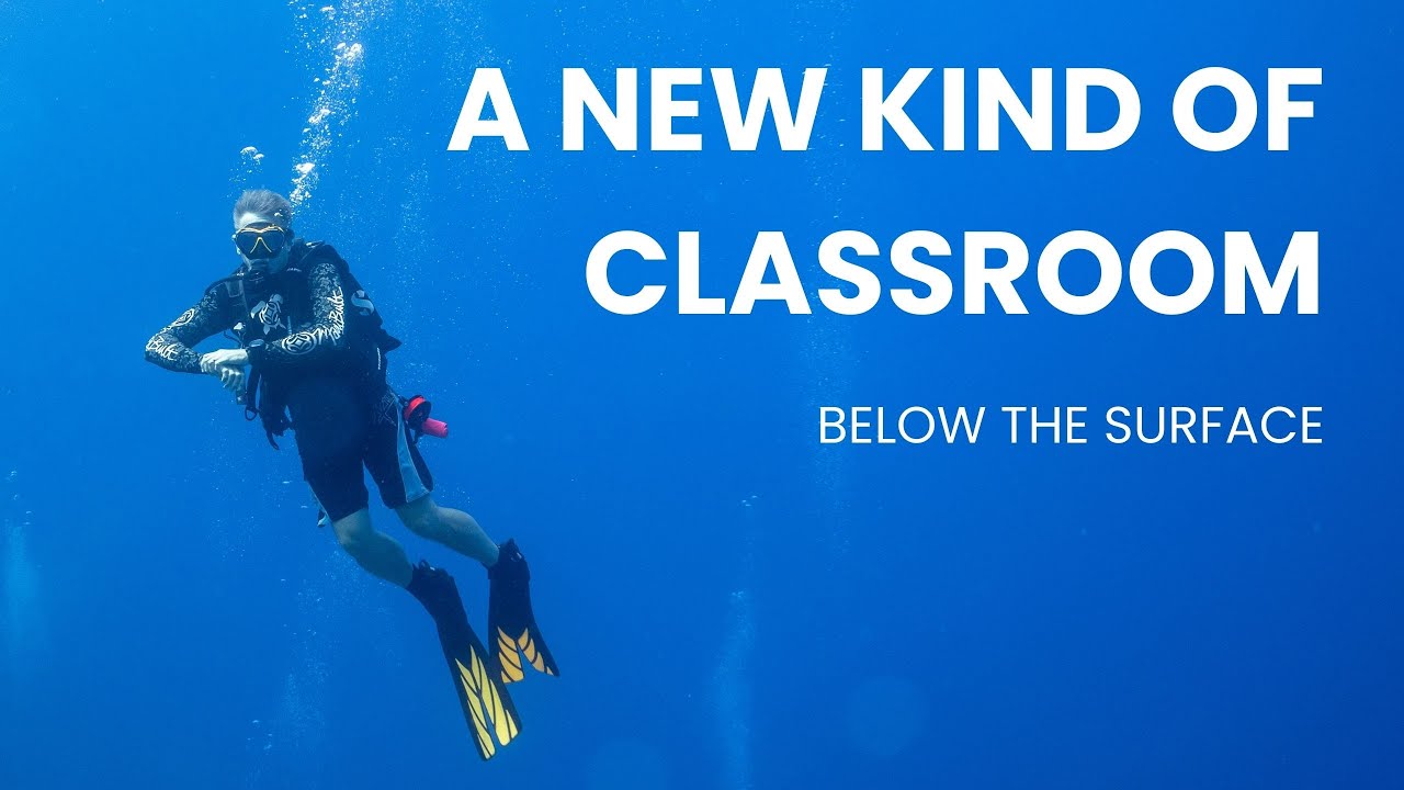 A New Kind of Classroom: Scuba, Adventure, and Ocean Stewardship